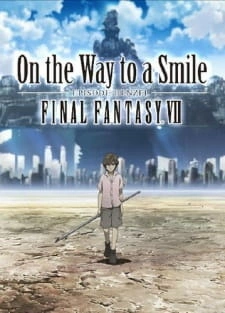 Постер аниме Последняя фантазия 7: На пути к улыбке