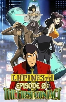 Постер аниме Люпен III: Эпизод 0 — Первый контакт
